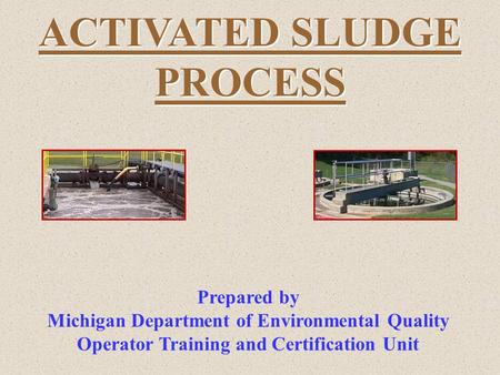 ACTIVATED SLUDGE PROCESS