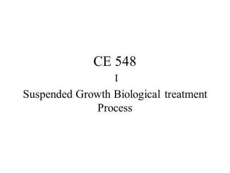 Suspended Growth Biological treatment Process