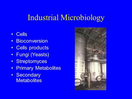 Industrial Microbiology