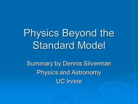 Physics Beyond the Standard Model