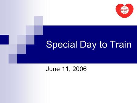 Special Day to Train June 11, 2006. A Special Day to Train June 11, 2006 What A charity sports day: training intellectually disabled children how play.