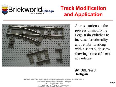 Reproduction of any portion of this presentation including photos is prohibited without prior written authorization of OnDrew J Hartigan.