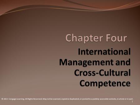 © 2013 Cengage Learning. All Rights Reserved. May not be scanned, copied or duplicated, or posted to a publicly accessible website, in whole or in part.