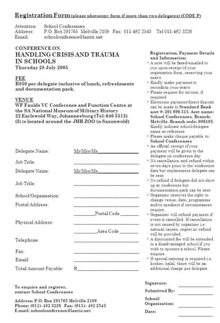 Registration Form (please photocopy form if more than two delegates) (CODE P) Attention:School Conferences Address: P.O. Box 291765 Melville 2109 Fax: