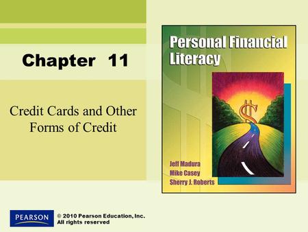 Credit Cards and Other Forms of Credit