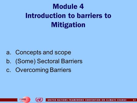 Module 4 Introduction to barriers to Mitigation