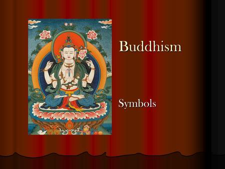 Buddhism Buddhism Symbols Symbols. The Eight Auspicious Symbols.