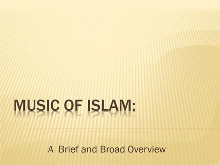 A Brief and Broad Overview.  Assyrian & Babylonian kingdoms  Later, Persian Kingdom  Arabian civilization cradle of intellectual achievement (i.e.