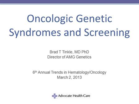 Oncologic Genetic Syndromes and Screening