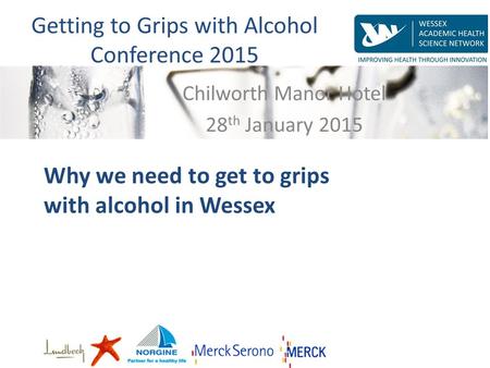 Why we need to get to grips with alcohol in Wessex.