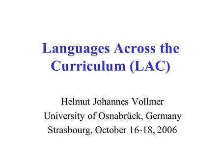 Languages Across the Curriculum (LAC)