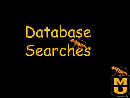 Database Searches. Peptide mass fingerprinting digestMS Search HIT SCORE Protein X 1000 Protein Y 50 Protein Z 5 Protein X theoretical digestProtein Y.