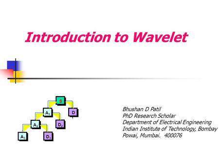 Introduction to Wavelet