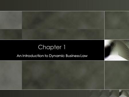 An Introduction to Dynamic Business Law