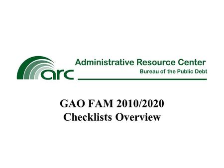 GAO FAM 2010/2020 Checklists Overview