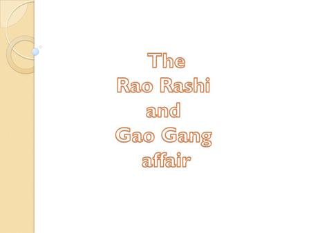 Rao Rashi Worked: youth organizer, trades union organizer. Political commissar in the civil war After the war he became governor of East region Minister.