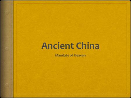 Map of China Major River Systems – Huang He  Ancient China had two major river systems  Huang He (Yellow River)  Yangtze (Chang Jiang River).  The.