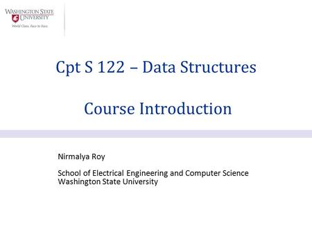 Cpt S 122 – Data Structures Course Introduction