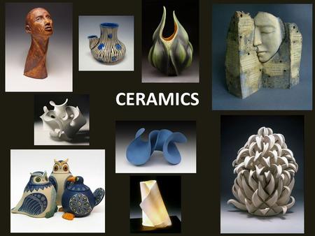 CERAMICS.