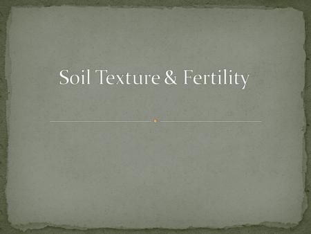 Material that supports plant life O= Organic layer= humus A= Topsoil, mixture of organic & minerals E= Eluvial (leached) mineral horizon B= Subsoil: