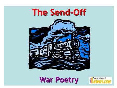 The Send-Off War Poetry 1.