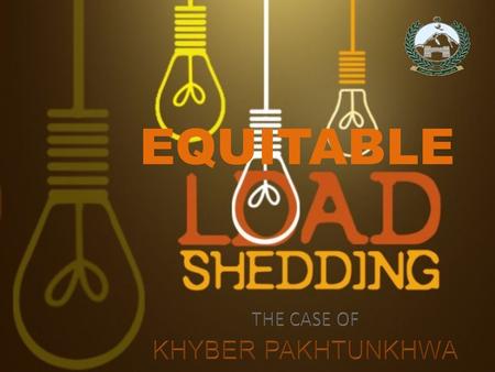 EQUITABLE. Description Electricity GWhKWh per person% of total Sindh-Karachi10,0521,02013.5 Sindh-Rural5,2412557 Punjab46,69662762.8 Khyber Pakhtunkhwa8,25939511.1.