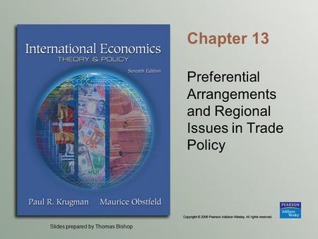 Preferential Arrangements and Regional Issues in Trade Policy