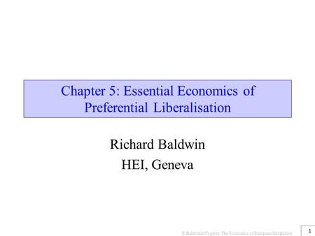 Chapter 5: Essential Economics of Preferential Liberalisation