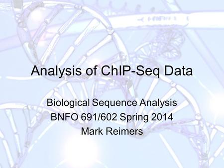 Analysis of ChIP-Seq Data