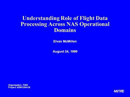 Understanding Role of FDP Across NAS Operational Domains