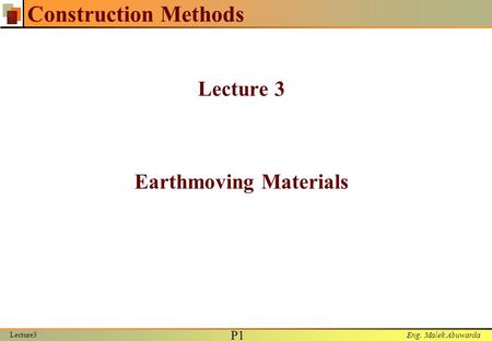 Lecture 3 Earthmoving Materials