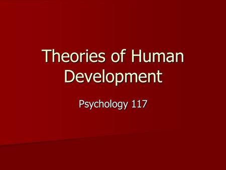 Theories of Human Development