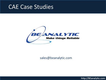 CAE Case Studies