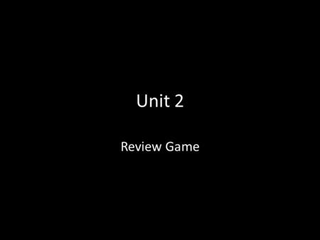 Unit 2 Review Game. Where did Asian immigrants come into the United States? –E–East Coast –W–West Coast –S–Southwest ______________________________ ___.