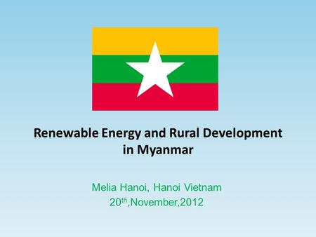 Renewable Energy and Rural Development in Myanmar