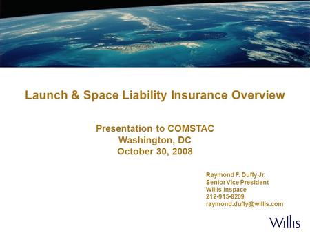 Launch & Space Liability Insurance Overview Presentation to COMSTAC