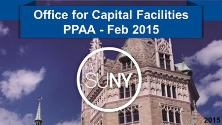 2015 Office for Capital Facilities PPAA - Feb 2015.