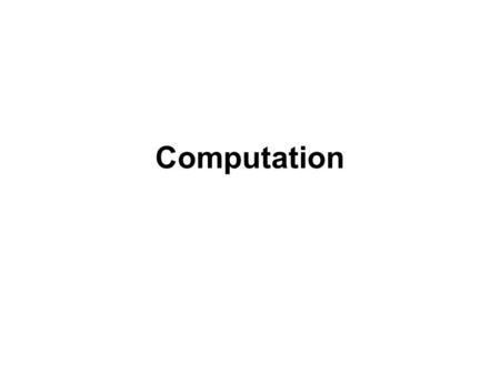 Computation.