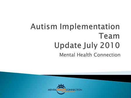 Mental Health Connection.  Care Options  Child Study Center  Cook Children’s Medical Center (Departments of Psychology, Psychiatry, and Rehabilitation)