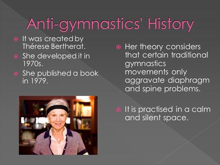 Anti-gymnastics' History