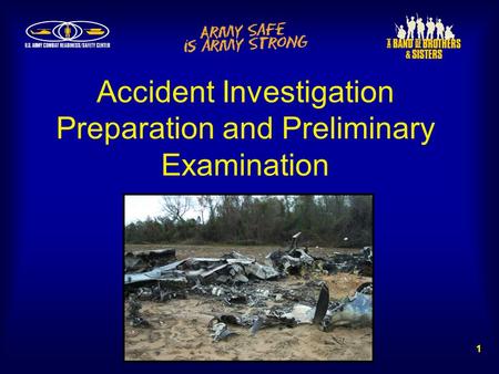 Accident Investigation Preparation and Preliminary Examination