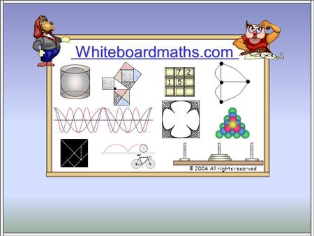 Whiteboardmaths.com © 2004 All rights reserved 5 7 2 1.