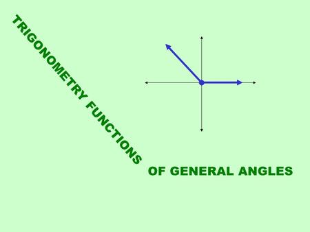 TRIGONOMETRY FUNCTIONS