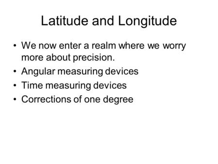 Latitude and Longitude