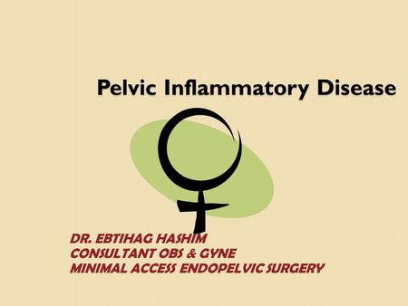 Pelvic Inflammatory Disease