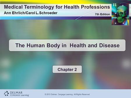 The Human Body in Health and Disease