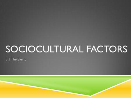 Sociocultural Factors