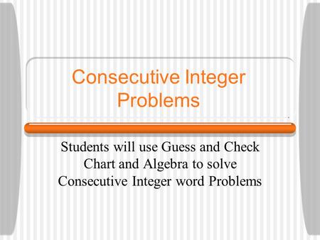 Consecutive Integer Problems