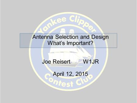 Antenna Selection and Design