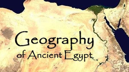 Geography of Ancient Egypt